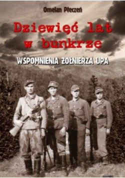 Dziewięć lat w bunkrze