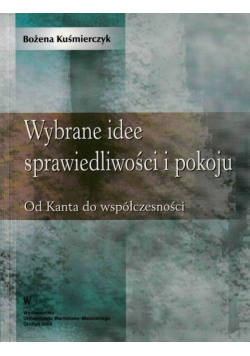 Wybrane idee sprawiedliwości i pokoju