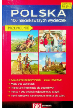 Polska. 100 najciekawszych wycieczek