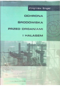 Ochrona środowiska przed drganiami i hałasem