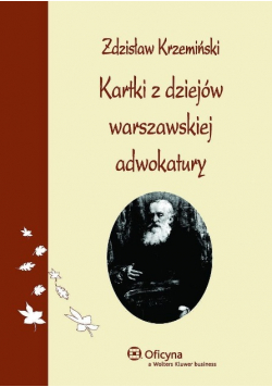 Kartki z dziejów warszawskiej adwokatury