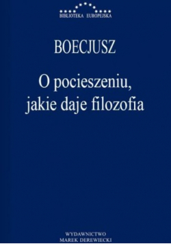 O pocieszeniu jakie daje filozofia
