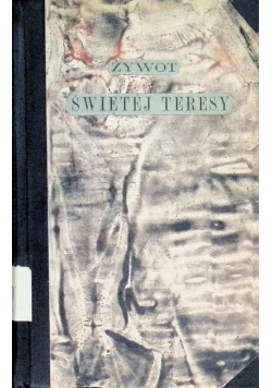 Żywot Świętej Teresy 1863 r.