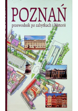 Poznań przewodnik po zabytkach i historii