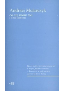 Co się komu śni i inne historie
