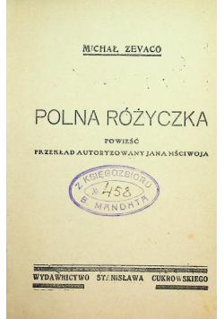 Polna różyczka, 1934 r.