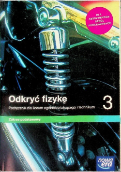 Odkryć fizykę  3 Podręcznik dla liceum i technikum Zakres podstawowy