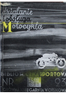 Działanie i obsługa motocykla 1935 r.