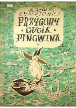 Przygody Gucia pingwina 1950 r.