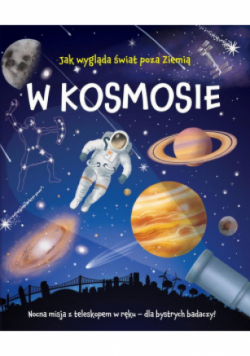 W kosmosie Nocna misja z teleskopem w ręku