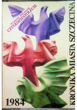 Kronika miasta Szczecina 1984