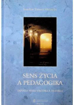 Sens życia a pedagogika