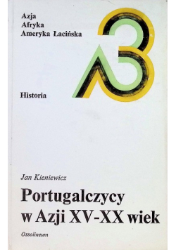 Portugalczycy w Azji XV - XX wiek