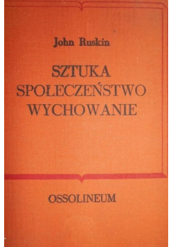 Sztuka. Społeczeństwo. Wychowanie