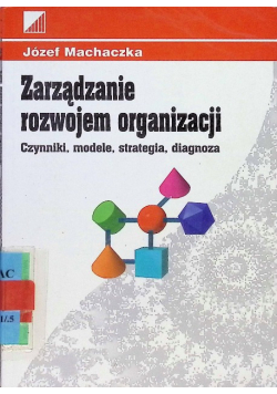 Zarządzanie rozwojem organizacji
