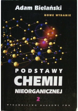 Podstawy chemii nieorganicznej Tom 2