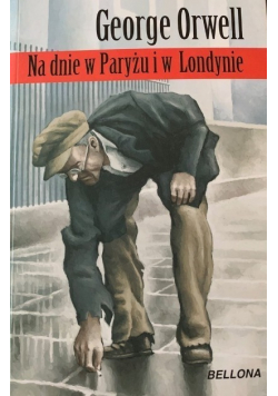 Na dnie w Paryżu i w Londynie