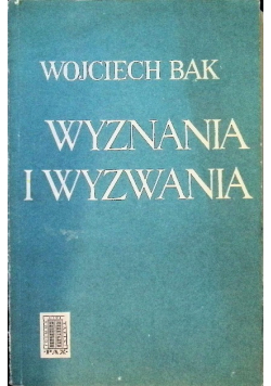 Wyznania i wyzwania