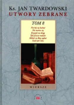 Utwory zebrane Tom 8