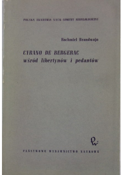Cyrano De Bergerac wśród libertynów i pedantów