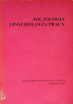 Socjologia i psychologia pracy