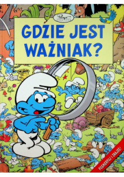 Gdzie jest ważniak