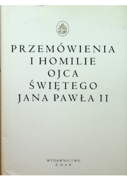 Przemówienia i homilie Ojca Świętego Jana Pawła II
