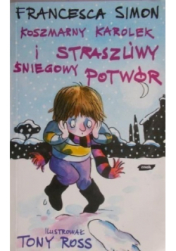 Koszmarny Karolek i straszliwy śniegowy potwór