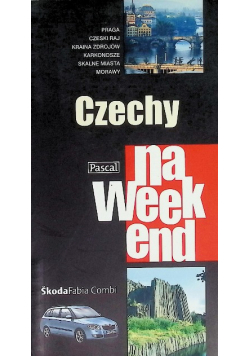 Przewodnik na weekend Czechy