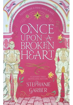 Once Upon A Broken Heart