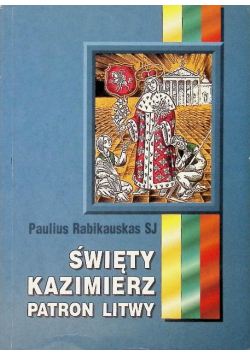 Święty Kazimierz Patron Litwy