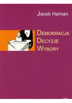 Demokracja Decyzje Wybory