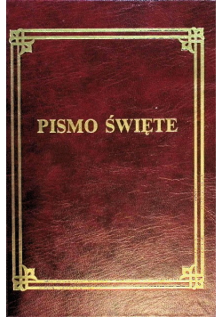 Pismo święte starego i nowego testamentu
