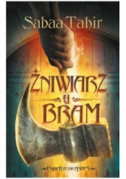 Ember in the Ashes. Żniwiarz u bram