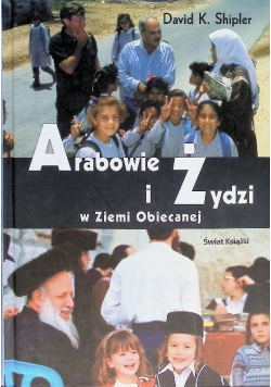 Arabowie i Żydzi w Ziemi Obiecanej