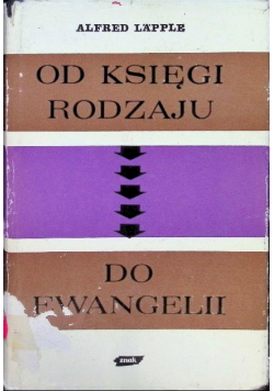 Od Księgi Rodzaju do Ewangelii