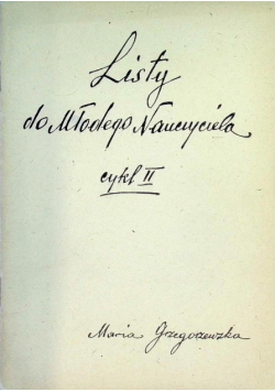 Listy do młodego nauczyciela cykl II