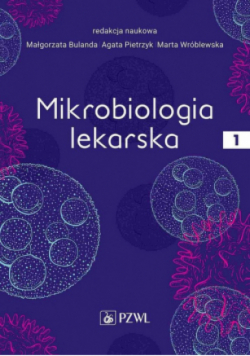 Mikrobiologia lekarska Tom 1