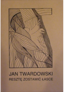 Resztę zostawić łasce