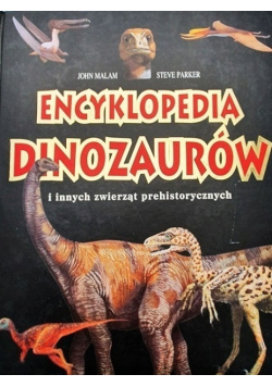 Encyklopedia dinozaurów i innych zwierząt prehistorycznych