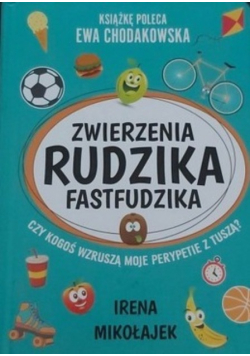 Zwierzenia Rudzika fastfudzika