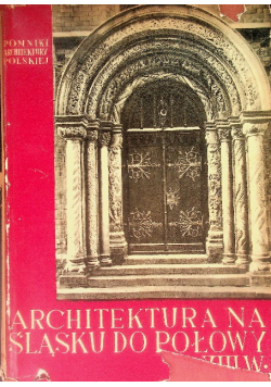 Architektura na Śląsku do połowy XIII w.