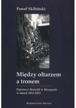 Między ołtarzem a tronem