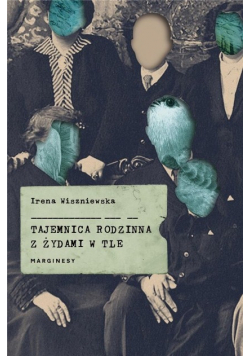 Tajemnica rodzinna z Żydami w tle