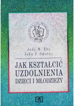 Jak kształcić uzdolnienia dzieci i młodzieży