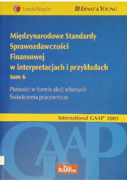 Międzynarodowe standardy sprawozdawczości finansowej w interpretacjach i przykładach Tom 6