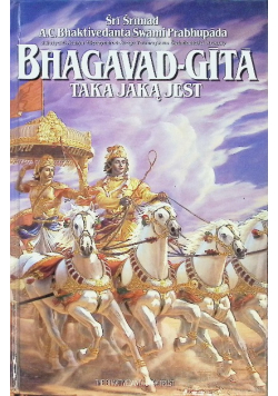 Bhagavad Gita taka jaką jest