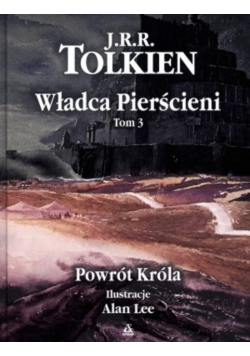 Władca Pierścieni Tom 3 Powrót Króla