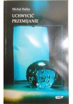 Uchwycić przemijanie