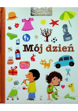 Pierwsza encyklopedia Mój dzień